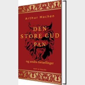 Den Store Gud Pan Og Andre Fort�llinger - Arthur Machen - Bog