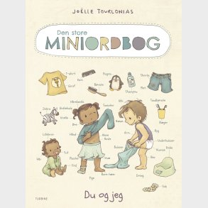 Den Store Miniordbog - Du Og Jeg - Jo�lle Tourlonias - Bog
