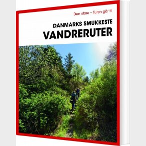 Den Store Turen G�r Til Danmarks Smukkeste Vandreruter - Gunhild Riske - Bog