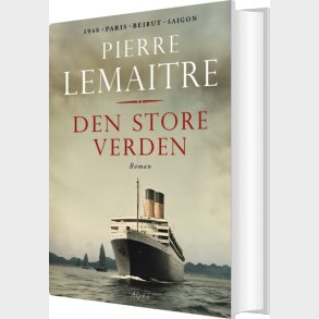 Den Store Verden - Pierre Lemaitre - Bog