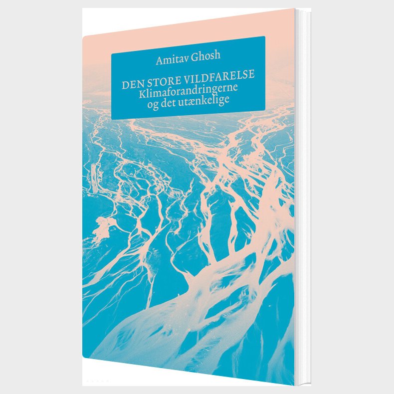 Den Store Vildfarelse - Amitav Ghosh - Bog