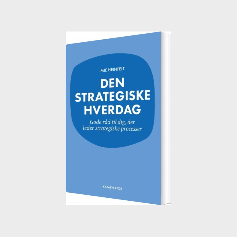 Den Strategiske Hverdag - Mie Heinfelt - Bog
