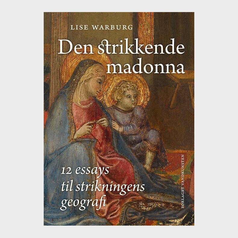 Den Strikkende Madonna - Lise Warburg - Bog