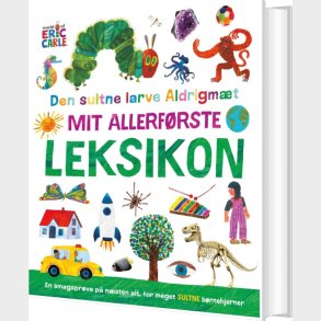 Den Sultne Larve Aldrigm�t - Mit Allerf�rste Leksikon - Bog