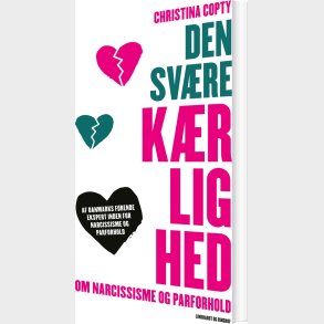 Den Sv�re K�rlighed - Christina Copty - Bog