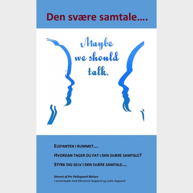 Den Sv�re Samtale - Per Pallisgaard Nielsen - Bog