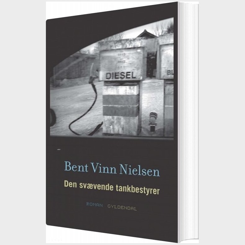 Den Sv�vende Tankbestyrer - Bent Vinn Nielsen - Bog