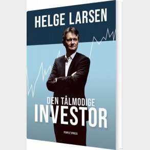Den T�lmodige Investor - Helge Larsen - Bog