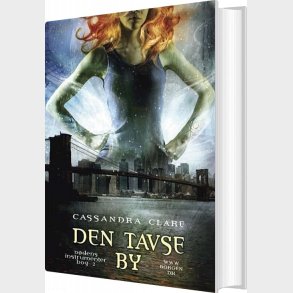 D�dens Instrumenter 2 - Den Tavse By - Cassandra Clare - Bog