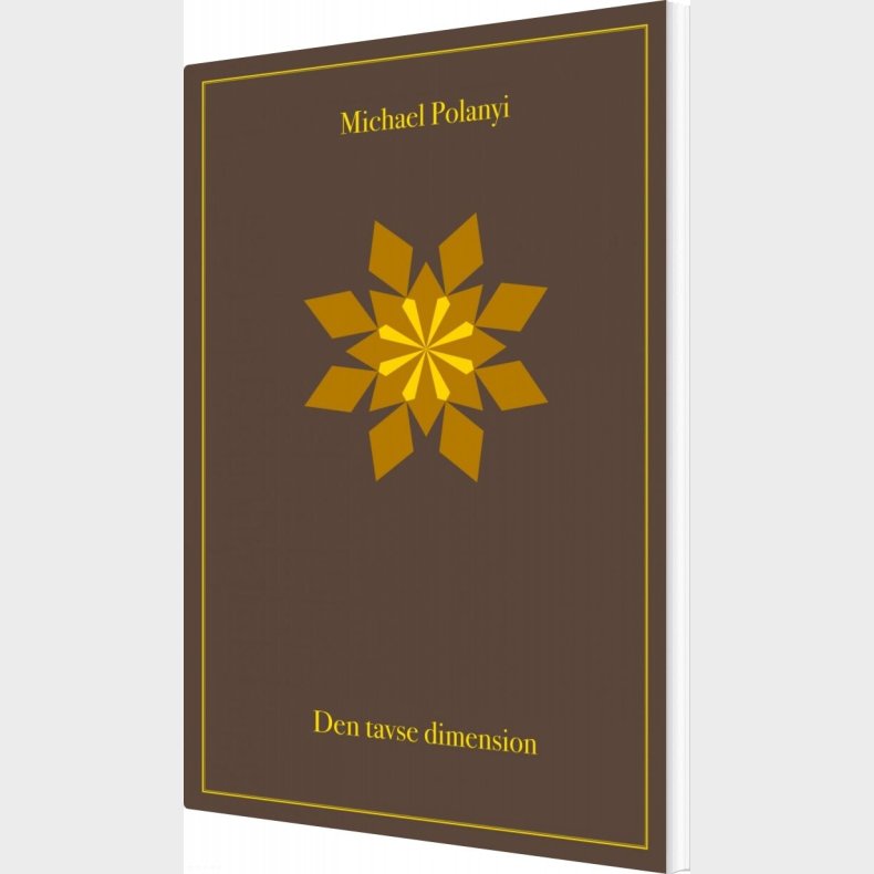 Den Tavse Dimension - Michael Polanyi - Bog