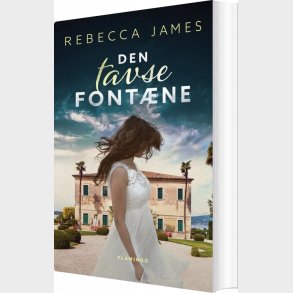 Den Tavse Font�ne - Rebecca James - Bog