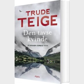 Den Tavse Kvinde - Trude Teige - Bog