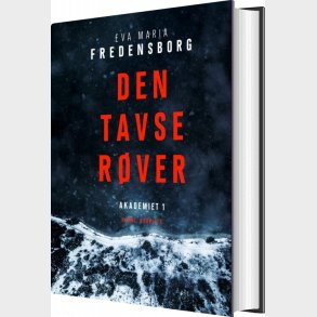 Den Tavse R�ver - Eva Maria Fredensborg - Bog