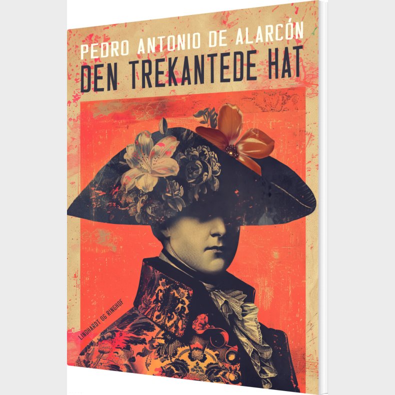 Den Trekantede Hat - Pedro Antonio De Alarc�n - Bog