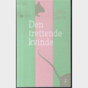 Den Trettende Kvinde - Lydia Davis - Bog