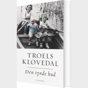 Den Tynde Hud - Troels Kl�vedal - Bog