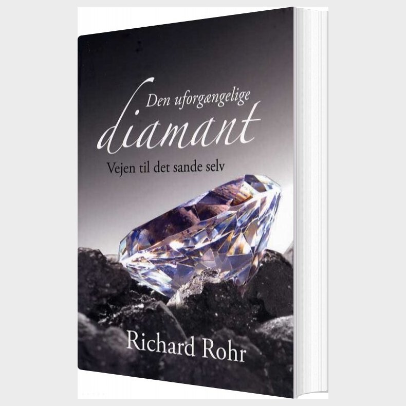 Den Uforg�ngelige Diamant - Richard Rohr - Bog