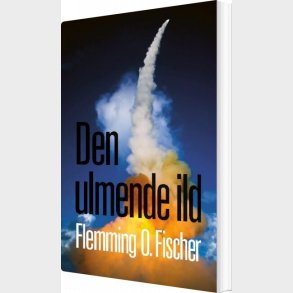 Den Ulmende Ild - Flemming O. Fischer - Bog