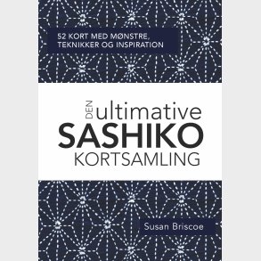 Den Ultimative Sashiko Kortsamling - Susan Briscoe - Bog