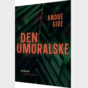Den Umoralske - Andr� Gide - Bog