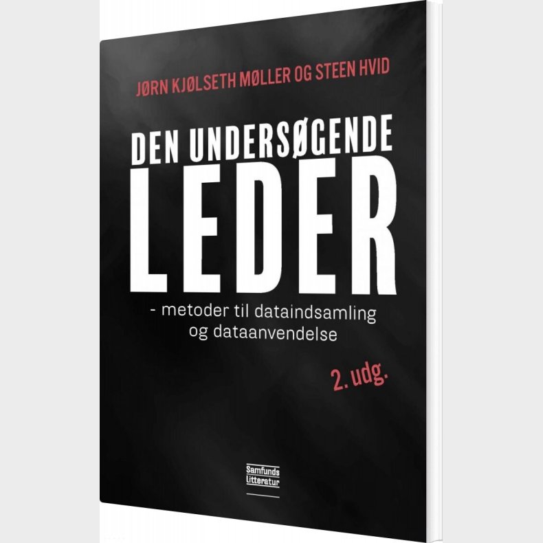 Den Unders�gende Leder - 2. Udgave - J�rn Kj�lseth M�ller - Bog