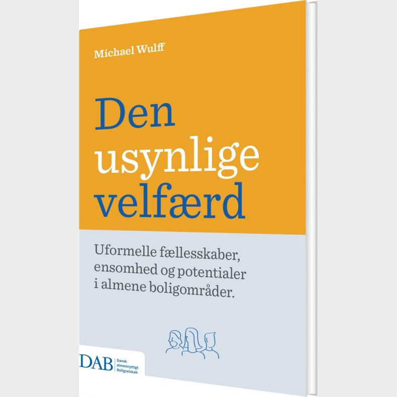 Den Usynlige Velf�rd - Michael Wulff - Bog