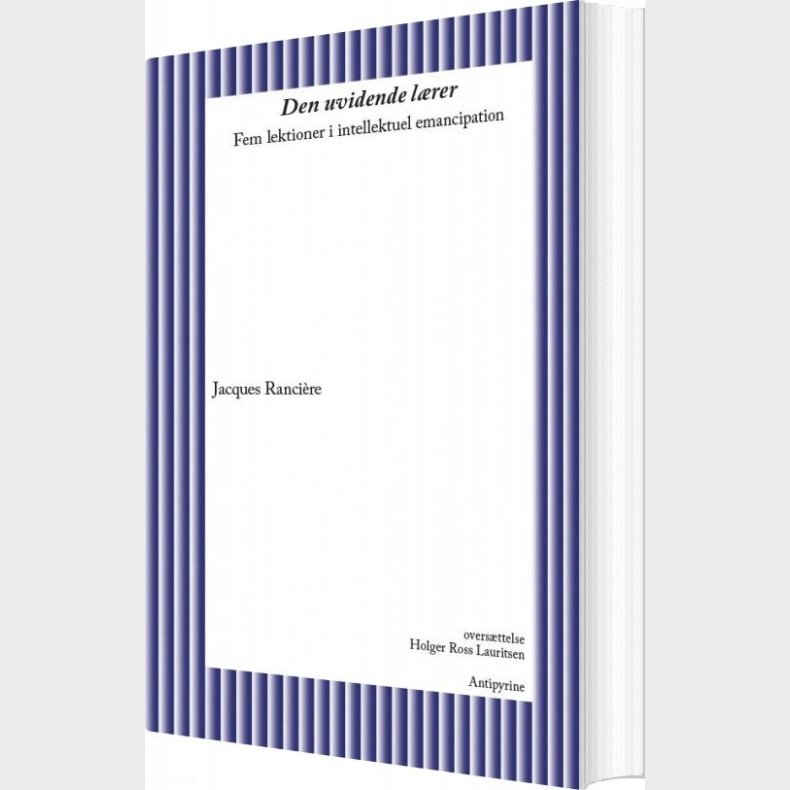 Den Uvidende L�rer - Jacques Ranci�re - Bog