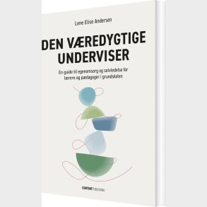 Den V�redygtige Underviser - Lene Elise Andersen - Bog