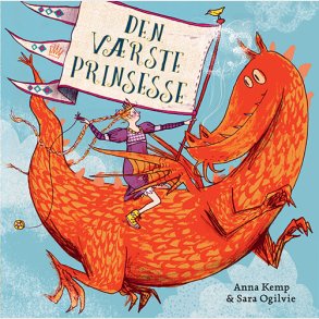 Den V�rste Prinsesse - Sara Ogilvie - Bog