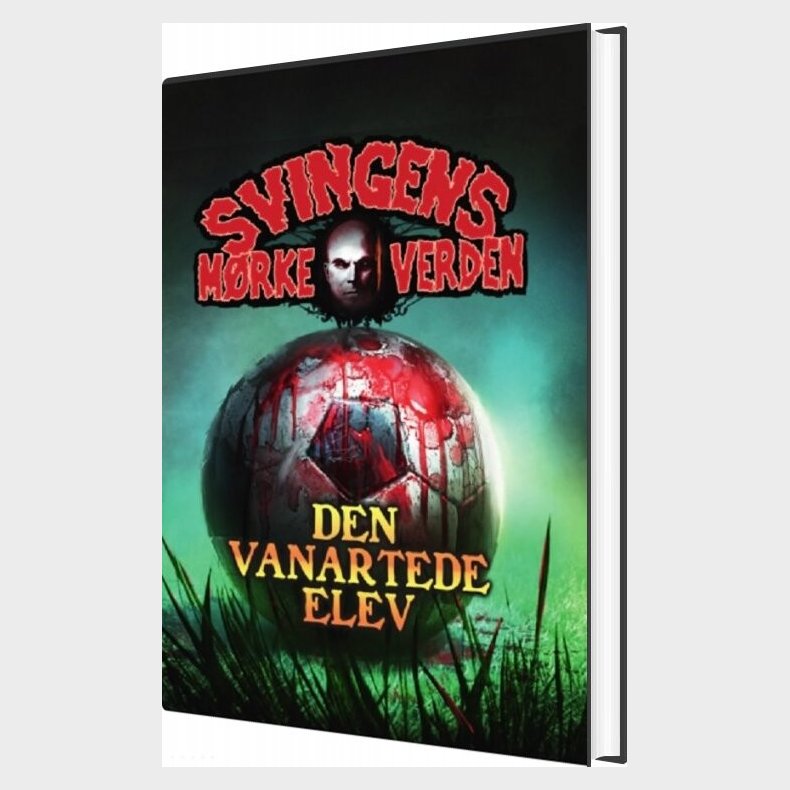 Den Vanartede Elev - Arne Svingen - Bog