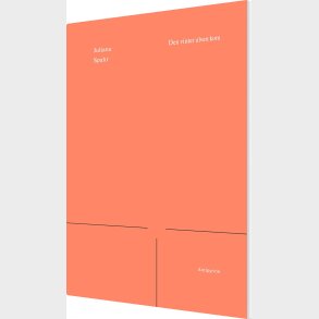 Den Vinter Ulven Kom - Juliana Spahr - Bog