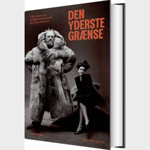 Den Yderste Gr�nse - Bj�rn Harvig - Bog