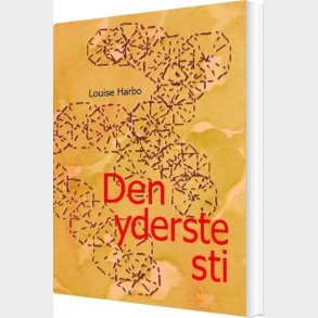 Den Yderste Sti - Louise Harbo - Bog
