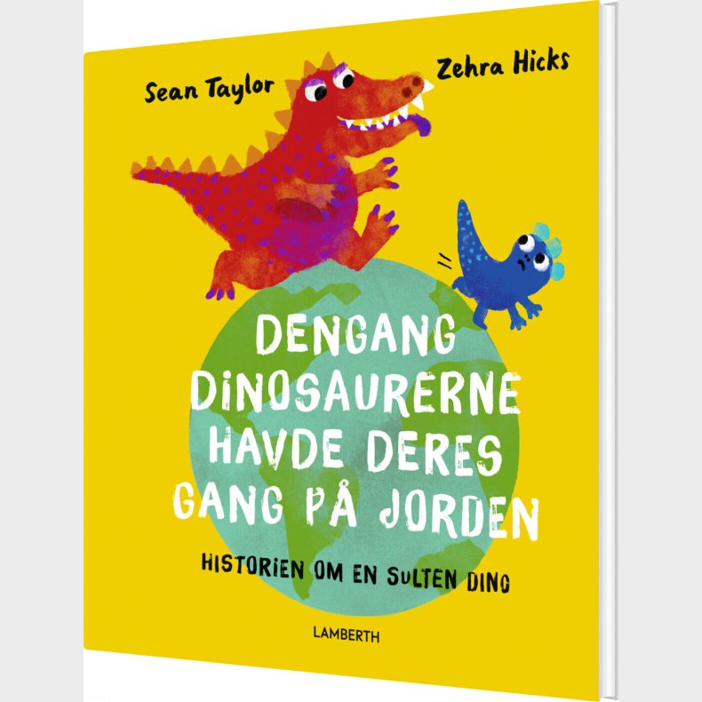 Dengang Dinosaurerne Havde Deres Gang P� Jorden - Sean Taylor - Bog