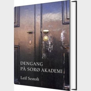 Dengang P� Sor� Akademi - Leif Sestoft - Bog