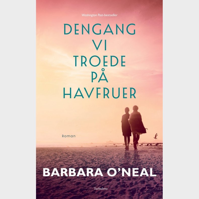 Dengang Vi Troede P Havfruer - Barbara O'neal - Bog