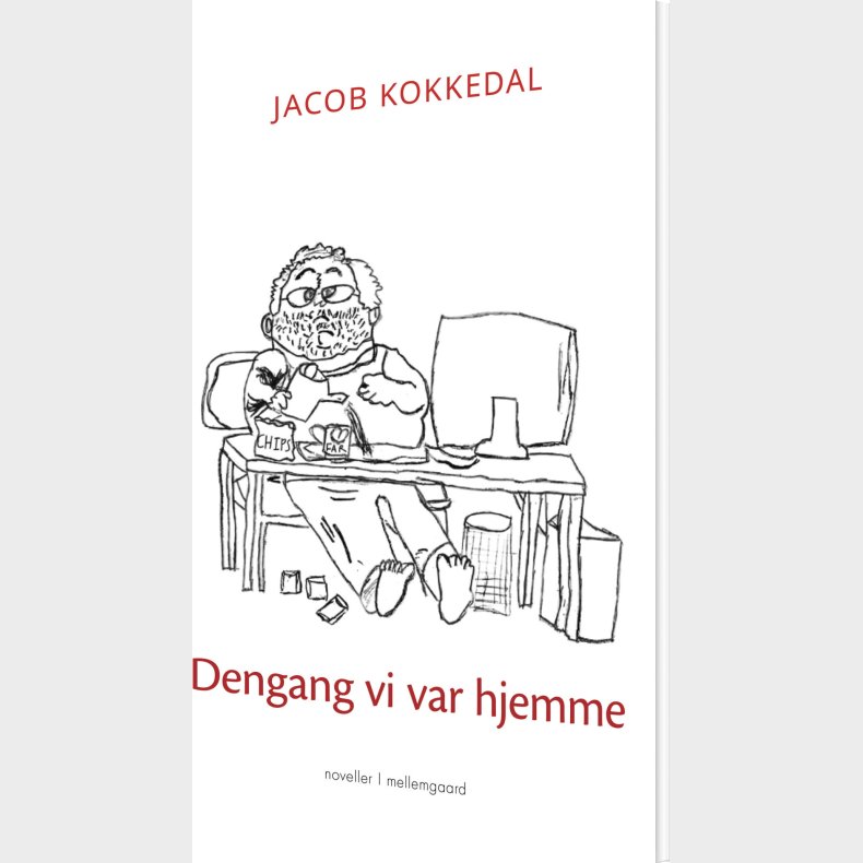 Dengang Vi Var Hjemme - Jacob Kokkedal - Bog