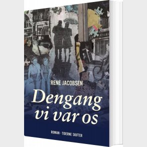 Dengang Vi Var Os - Ren� Jacobsen - Bog