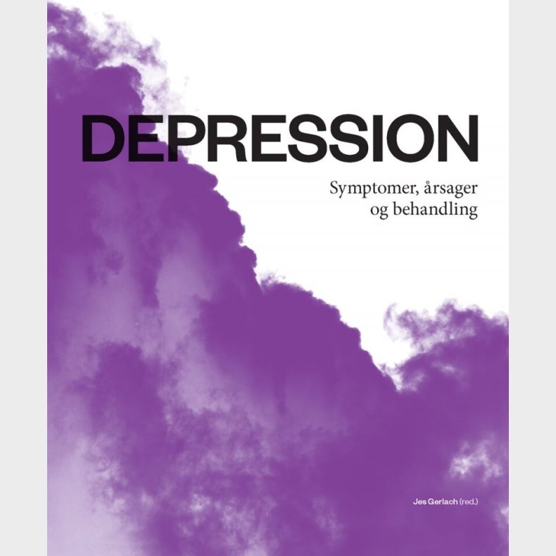 Depression - Symptomer, rsager Og Behandling - Jes Gerlach - Bog