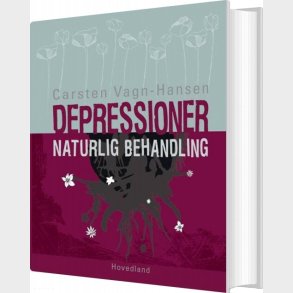 Depressioner - Naturlig Behandling - Carsten Vagn-hansen - Bog