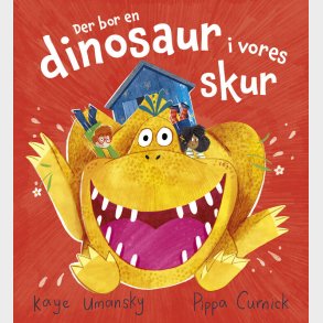 Der Bor En Dinosaur I Vores Skur - Pippa Curnick - Bog