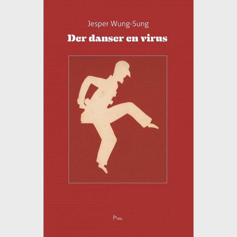 Der Danser En Virus - Jesper Wung-sung - Bog