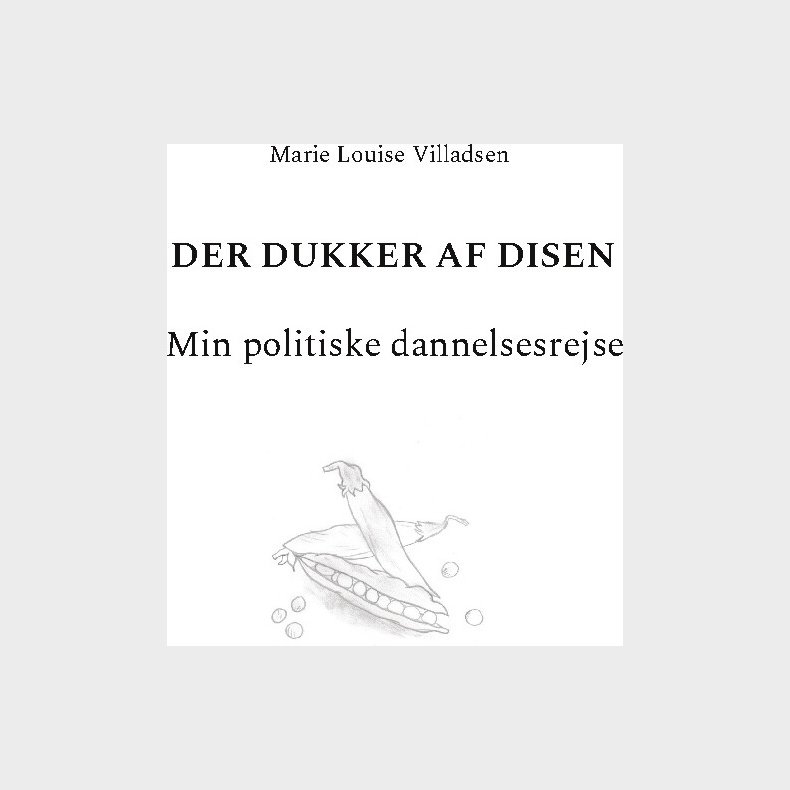 Der Dukker Af Disen - Marie Louise Villadsen - Bog