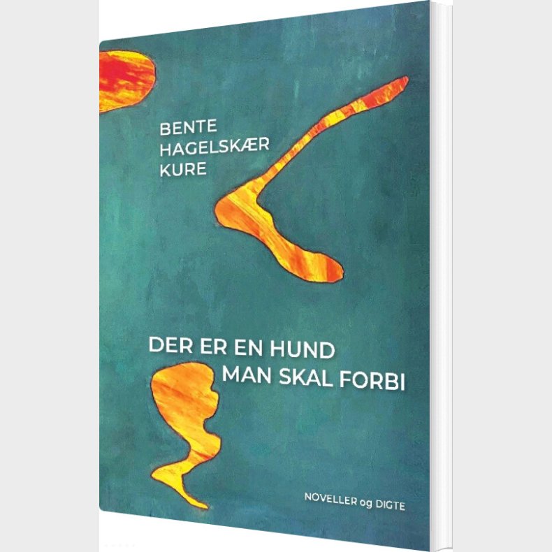 Der Er En Hund Man Skal Forbi - Bente Hagelsk�r Kure - Bog