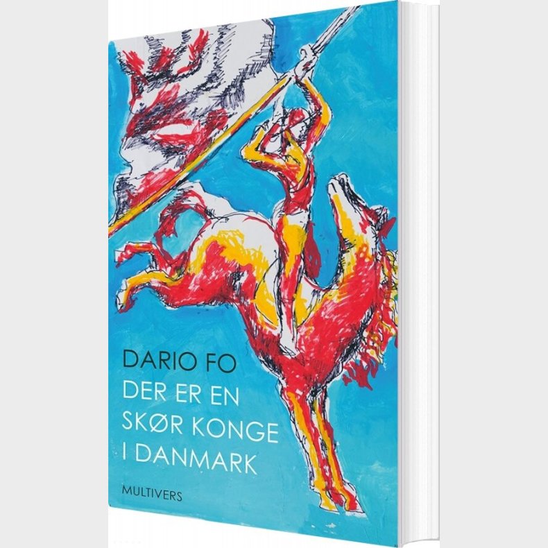 Der Er En Sk�r Konge I Danmark - Dario Fo - Bog