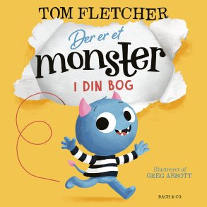 Der Er Et Monster I Din Bog - Tom Fletcher - Bog
