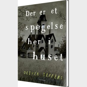 Der Er Et Sp�gelse Her I Huset - Oliver Jeffers - Bog