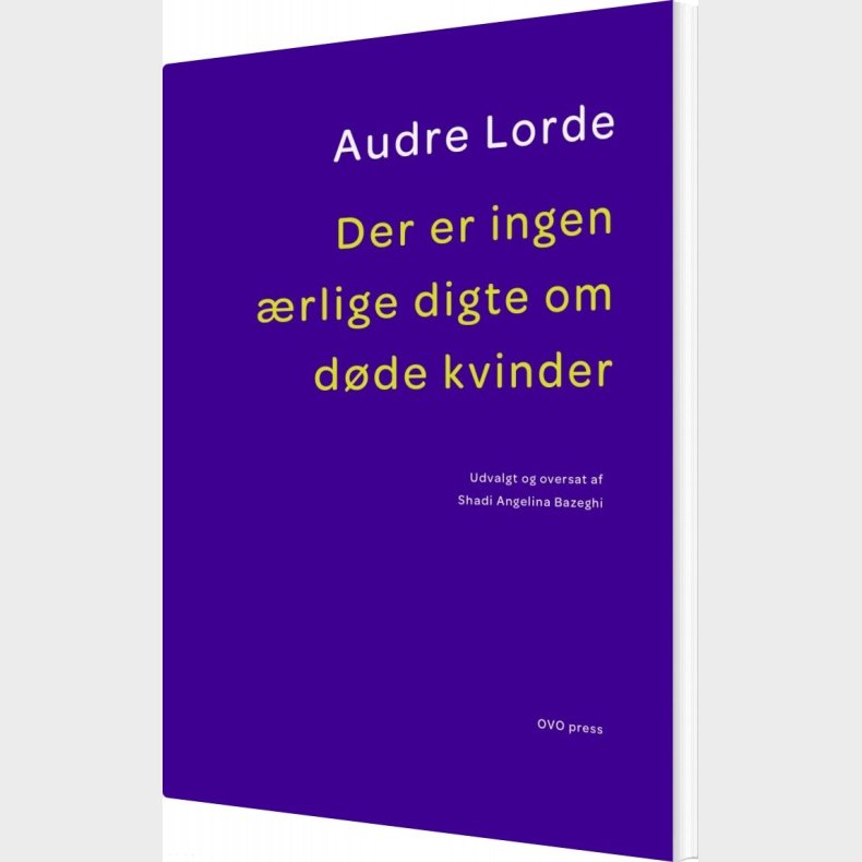 Der Er Ingen �rlige Digte Om D�de Kvinder - Audre Lorde - Bog