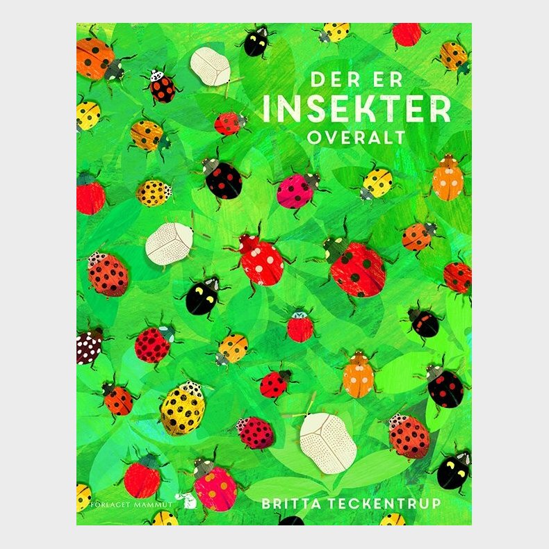 Der Er Insekter Overalt - Britta Teckentrup - Bog