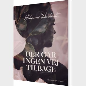 Der G�r Ingen Vej Tilbage - Johanne Buchardt - Bog